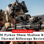 AGM Python 50mm Medium Range Thermal Imaging Rifle Scope Review 19 AGM Python Medium Range Thermal Imaging Rifle Scope